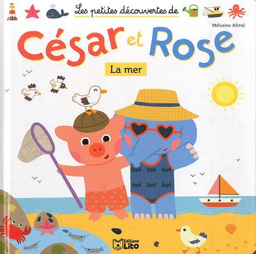 Les petites découvertes de César et Rose. Viens avec nous découvrir la mer