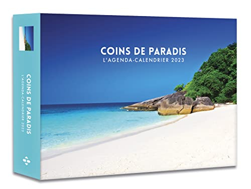 Coins de paradis : l'agenda-calendrier 2023