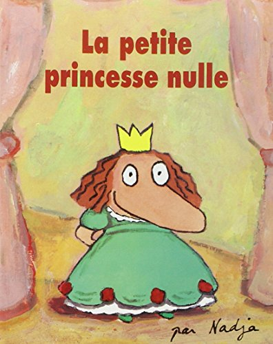 La petite princesse nulle