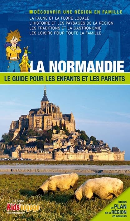 En route pour la Normandie ! : et le Mont-Saint-Michel