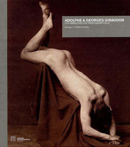 Adolphe et Georges Giraudon : une bibliothèque photographique