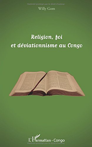 Religion, foi et déviationnisme au Congo