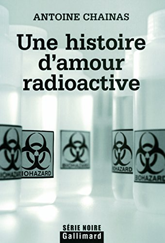 Une histoire d'amour radioactive