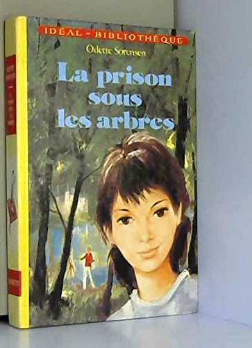 la prison sous les arbres
