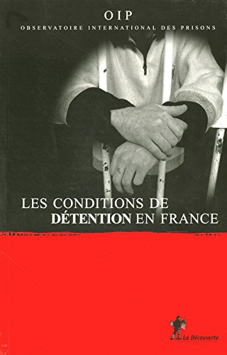 Les conditions de détention en France : rapport 2005