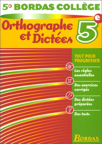 b.coll. orthogr. dictees 5e    (ancienne edition)