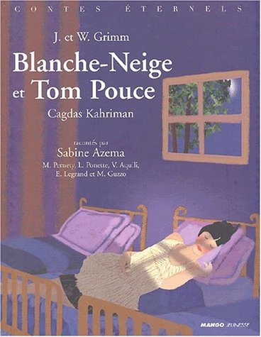 Blanche-Neige. Tom Pouce
