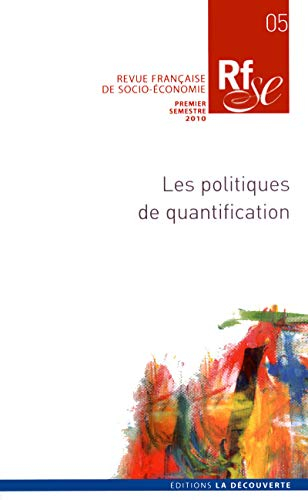 Revue française de socio-économie, n° 5. Les politiques de quantification