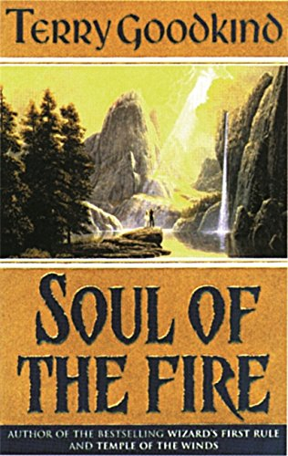 the sword of truth: soul of the fire bk. 5 (sword of truth s.)
