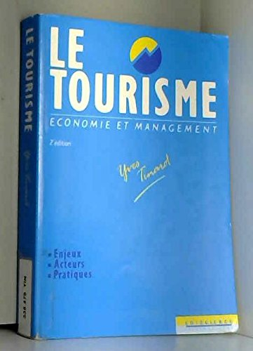 le tourisme : economie et management