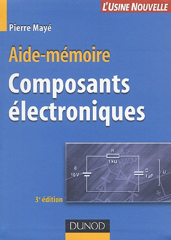 Composants électroniques : aide-mémoire