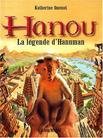 Hanou, la légende d'Hanuman