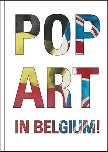 Pop art in Belgium ! : un coup de foudre : exposition, Bruxelles, ING Art Center, du 15 octobre 2015