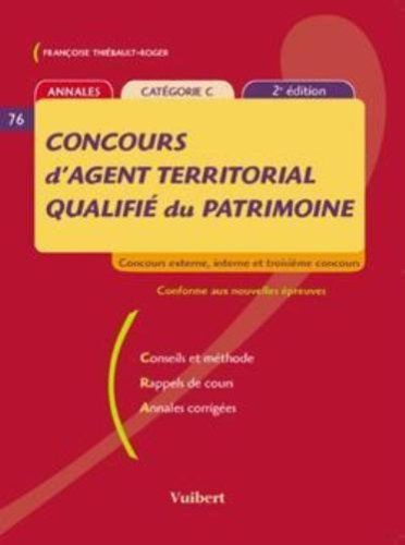 Concours d'agent territorial qualifié du patrimoine : concours externe, interne et troisième concour