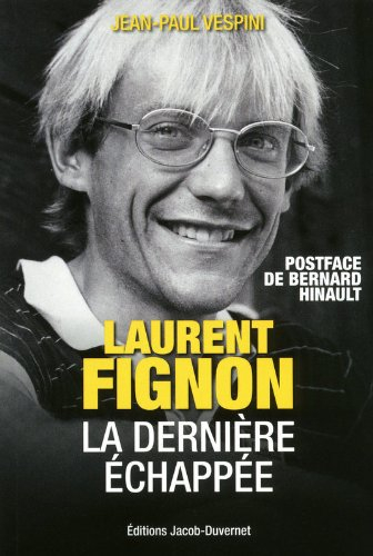 Laurent Fignon, la dernière échappée