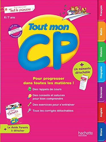 Tout mon CP, 6-7 ans : pour progresser dans toutes les matières !