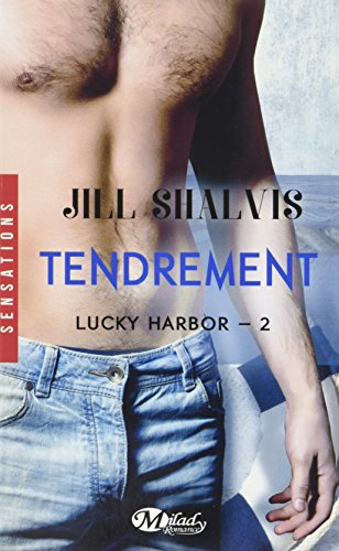 Lucky Harbor. Vol. 2. Tendrement