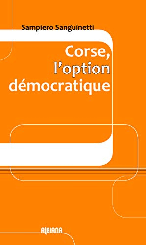 Corse, l'option démocratique