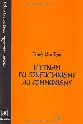 Vietnam, du confucianisme au communisme : un essai itinéraire intellectuel