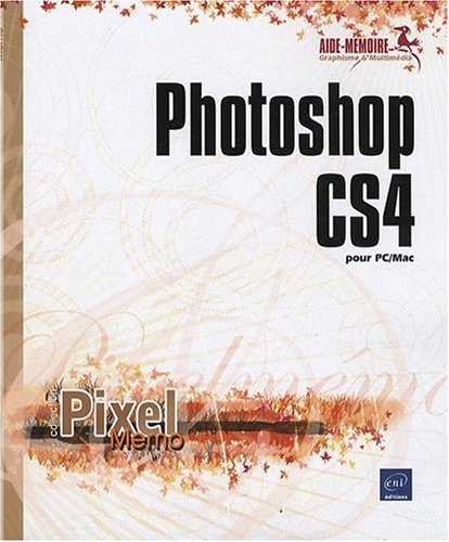 Photoshop CS4 pour PC et Mac
