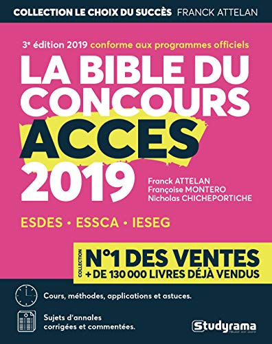 La bible du concours Accès 2019 : ESDES, ESSCA, IESEG : cours, méthodes, applications et astuces, su