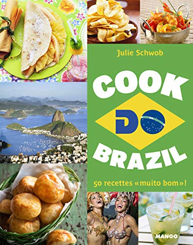 Cook do Brasil : 50 recettes muito bom !