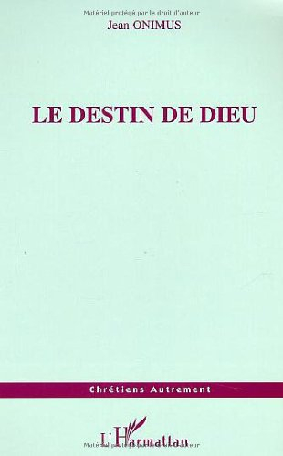 Le destin de Dieu