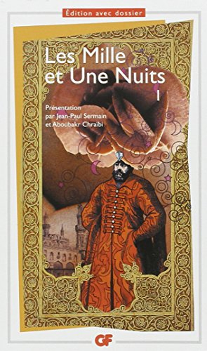 Les mille et une nuits. Vol. 1