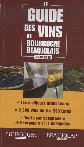 Le guide des vins de Bourgogne-Beaujolais 2009-2010