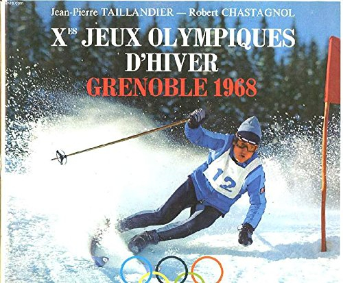 xes jeux olympiques d hivers grenoble 1968.