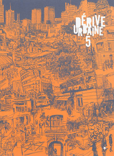 Dérive urbaine, n° 5