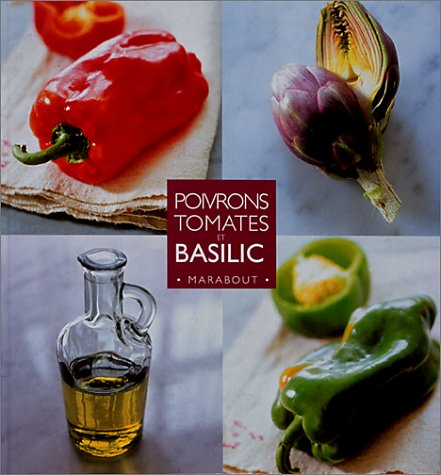 Poivrons, tomates et basilic
