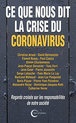Ce que nous dit la crise du coronavirus : regards croisés sur les responsabilités de notre société