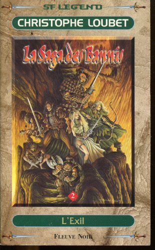 La saga des bannis. Vol. 2. L'exil, premier cycle : le prince banni