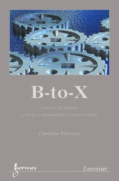 B-to-X : création de services pour les communautés professionnelles