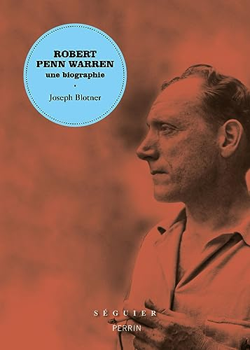 Robert Penn Warren : une biographie