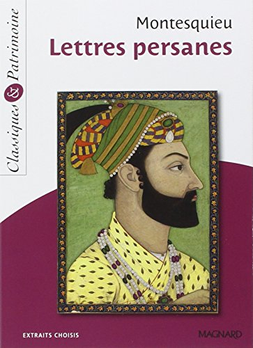 Lettres persanes : extraits choisis