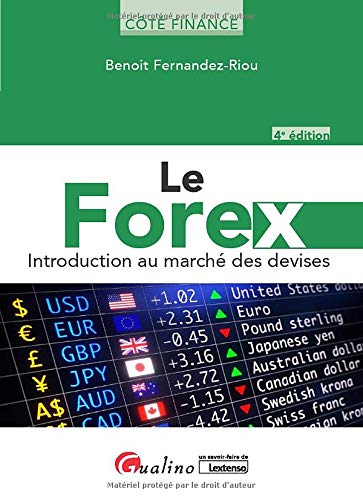 Le Forex : introduction au  marché des devises