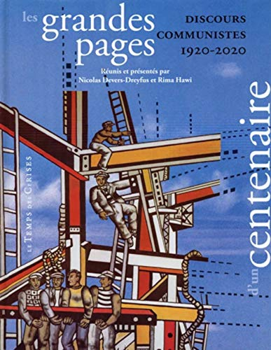 Les grandes pages d'un centenaire : discours communistes, 1920-2020
