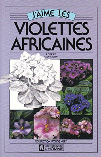 J'aime les violettes africaines