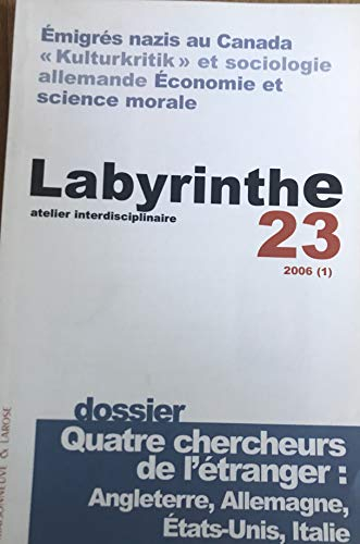 Labyrinthe, n° 23. Quatre chercheurs de l'étranger