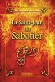 La Saint-Jean du Sabotier