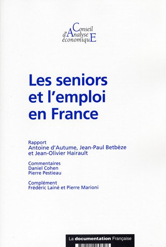 Les seniors et l'emploi en France : rapport
