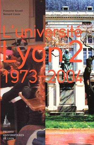 L'université Lyon 2 : 1973-2004