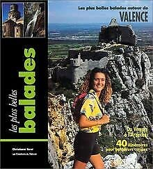 Les plus belles balades autour de Valence : du Vercors à l'Ardèche
