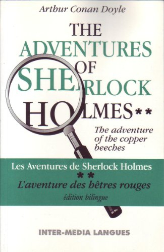 the adventures of sherlock holmes ** the adventure of the copper beeches / les aventures de sherlock