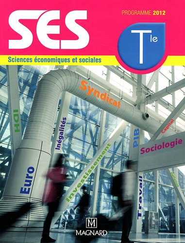 SES, Sciences économiques et sociales, Terminale : programme 2012