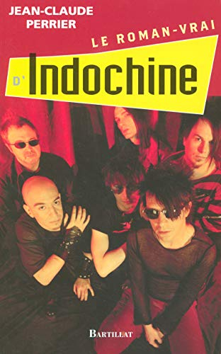 Le roman-vrai d'Indochine