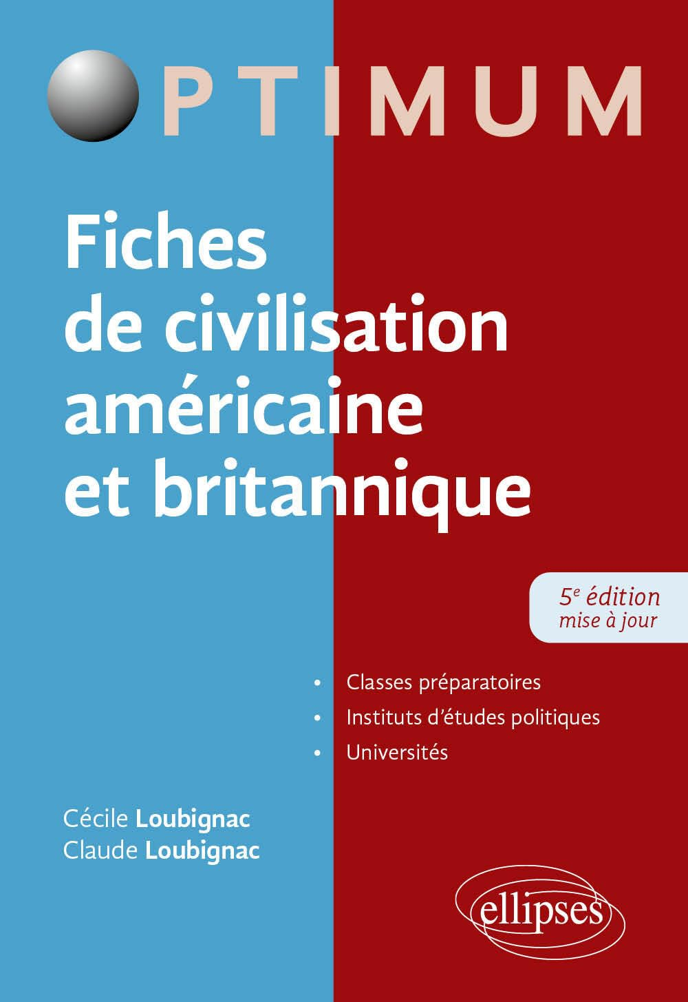 Fiches de civilisation américaine et britannique : classes préparatoire, instituts d'études politiqu