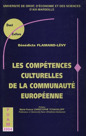 Les compétences culturelles de la Communauté européenne